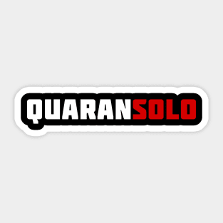 Quarantine Solo Sticker